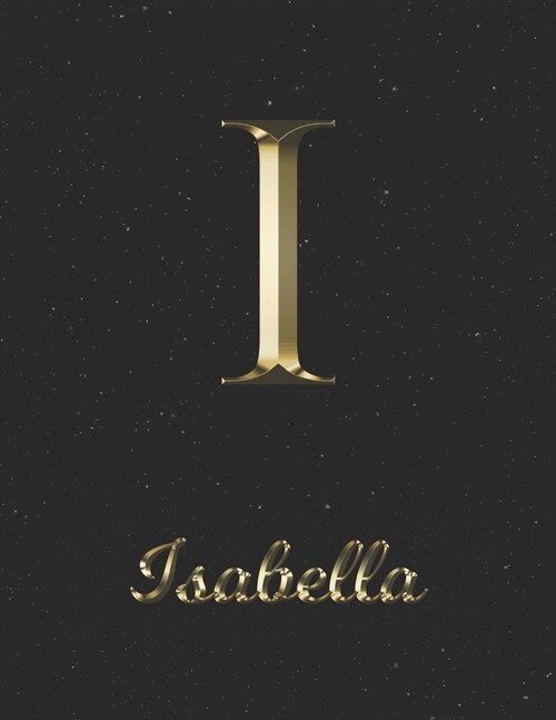 Isabella: 1 Year Daily Planner (12 Months) - Yellow Gold Effect Letter I Initial First Name - 2020 - 2021 - 365 Pages for Planni (Paperback)