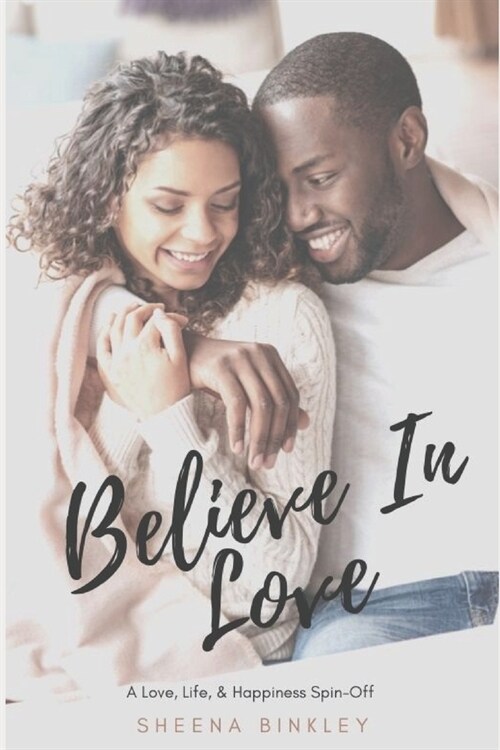 Believe In Love (Paperback)