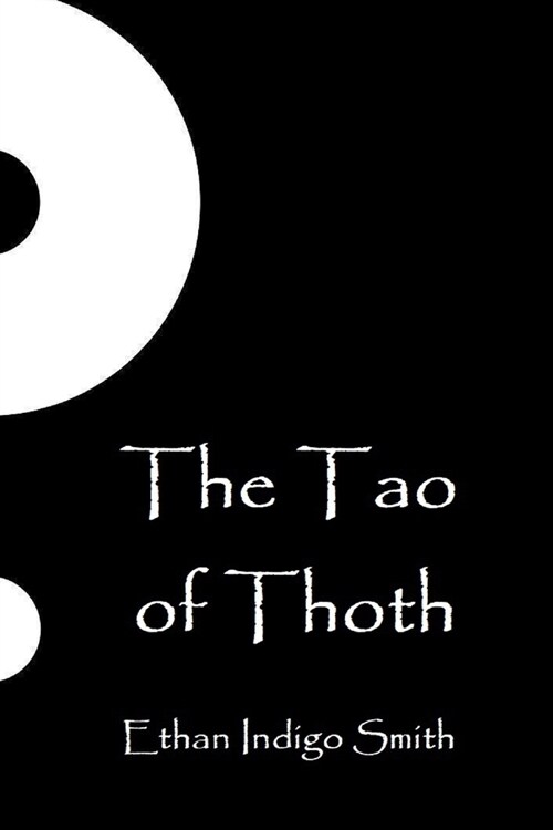 The Tao of Thoth (Paperback)