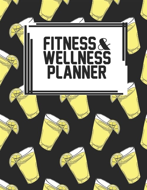 Fitness & Wellness Planner: Fitness & Wellness Gym Workout Training Diet Record Progress Self Care Planner Tracker (Paperback)