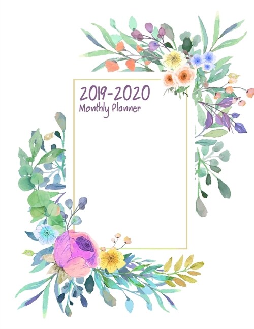 2019-2020 Monthly Planner: Academic Weekly & Monthly Pocket Calendar Schedule Organizer, 8.5 x 11, 102 Pages (Paperback)