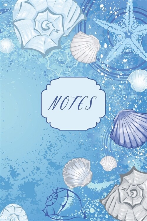 Notes: Simple Lined/Ruled Journal, notebook, logbook, diary, 120 lined pages, 6x9, underwater/shell/ocean design (Paperback)