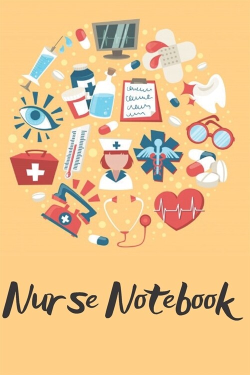 Nurse Notebook: Notebook Lined 110 Pages Size (6 x 9) (Paperback)