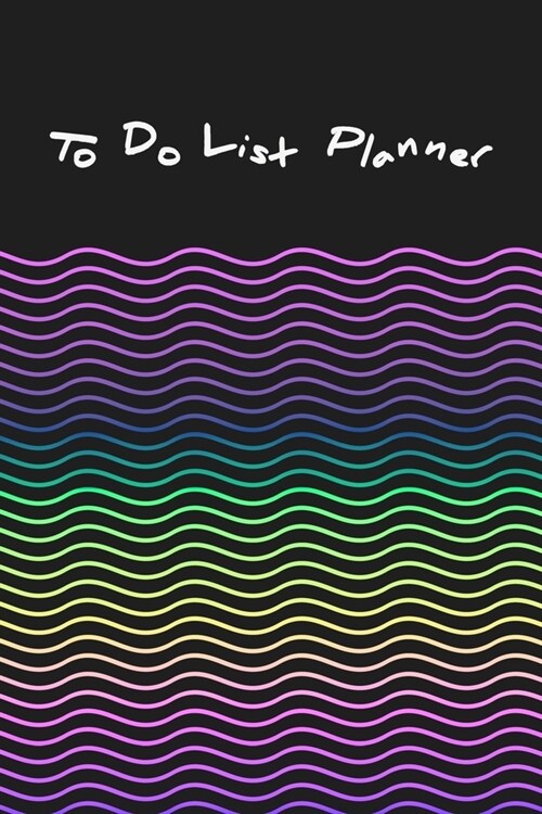 To Do List Planner: Vertical Weekly Spread Views And Day Of The Week For Daily Work Family Life Task Tracker Small Notebook Size Colorful (Paperback)