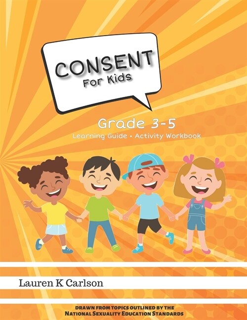 Consent for Kids: Grade 3-5 (Paperback)