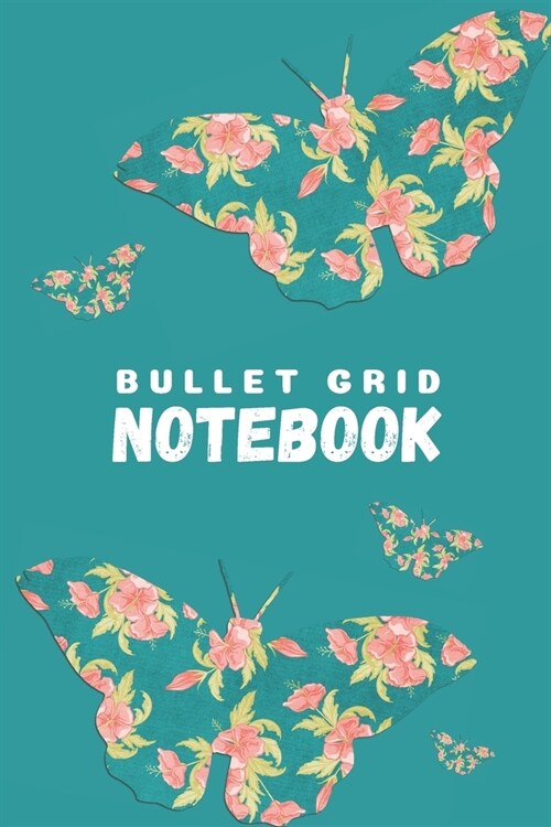 Bullet grid notebook: Butterfly design - Gift accessory for vets, veterinarians, vet receptionist, Veterinarian Medicine Students and animal (Paperback)