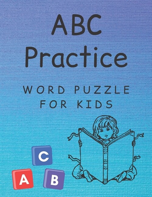 ABC Practice: handwriting practice paper - word search puzzle - for kids (Paperback)