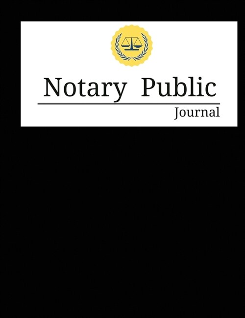 Notary Public Journal: 200 Entry Notary Log Book : Classic Public Record Book (Paperback)