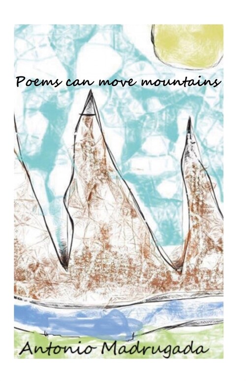 Poems can Move Mountains (Paperback)