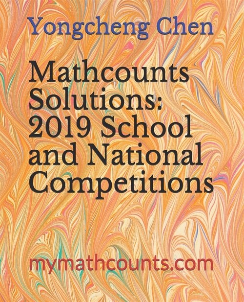 Mathcounts Solutions: 2019 School and National Competitions (Paperback)