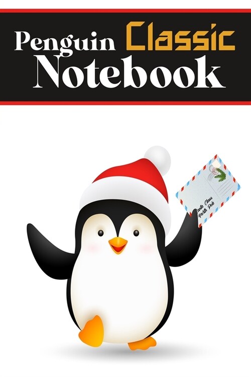 Penguin classic notebook: wonderful Blank Lined Gift notebook For Penguin classic it will be the Gift Idea for Penguin classic lover. (Paperback)