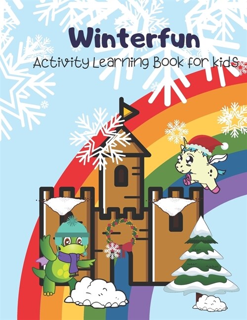 Winterfun: Activity Learning Book for kids 4-6 (alphabets and numbers) (Paperback)