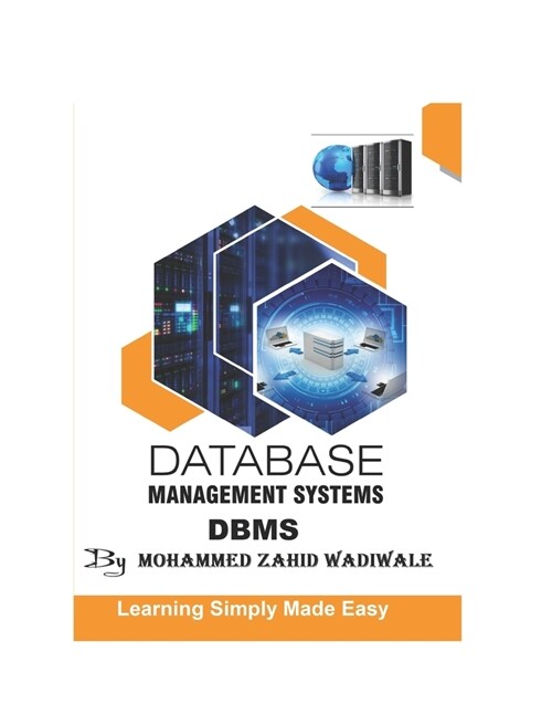 DBMS - Database Management System: By Zahid Wadiwale (Paperback)