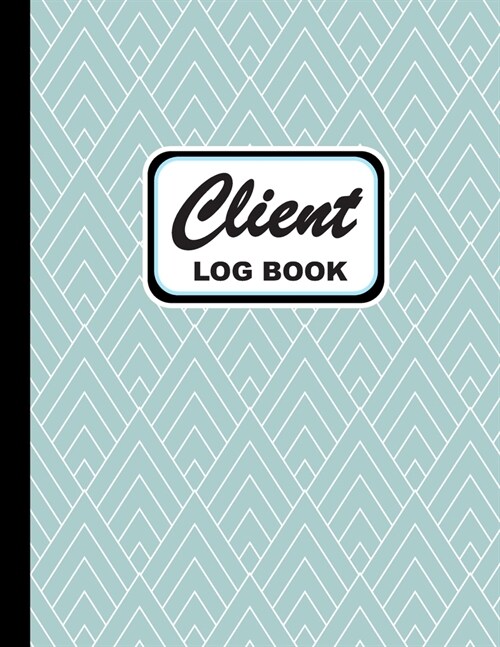 Client Log Book: Personal Client Log Book Including Address Details, Appointment and More Geometric Aquamarine Cover (Paperback)