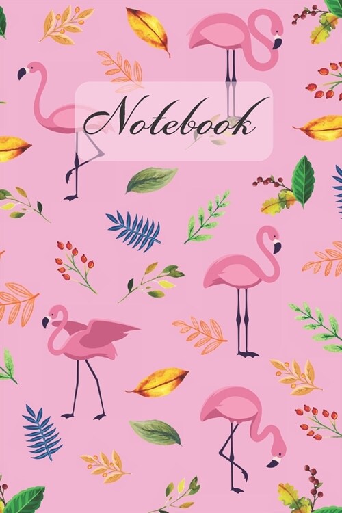 Notebook: Flamingos Bird Pink Cover - Diary / Notes / Track / Log / Journal, Book Gifts For Women Men Kids Teens Girls Boys 6x9 (Paperback)