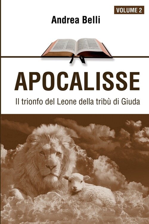 Apocalisse vol.2: Il trionfo del Leone della trib?di Giuda (Paperback)