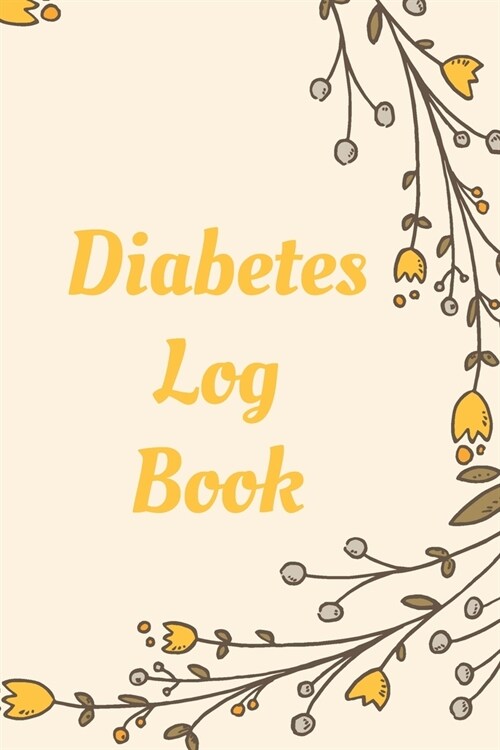 Diabetes Log Book: Weekly Diabetes Record for Blood Sugar, Insuline Dose, Carb Grams and Activity Notes - Daily 1-Year Glucose Tracker - (Paperback)