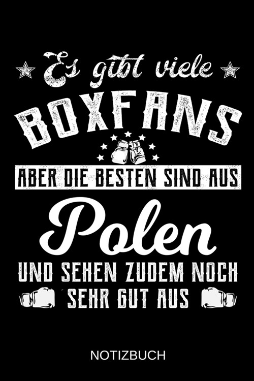 Es gibt viele Boxfans aber die besten sind aus Polen und sehen zudem noch sehr gut aus: A5 Notizbuch - Liniert 120 Seiten - Geschenk/Geschenkidee zum (Paperback)