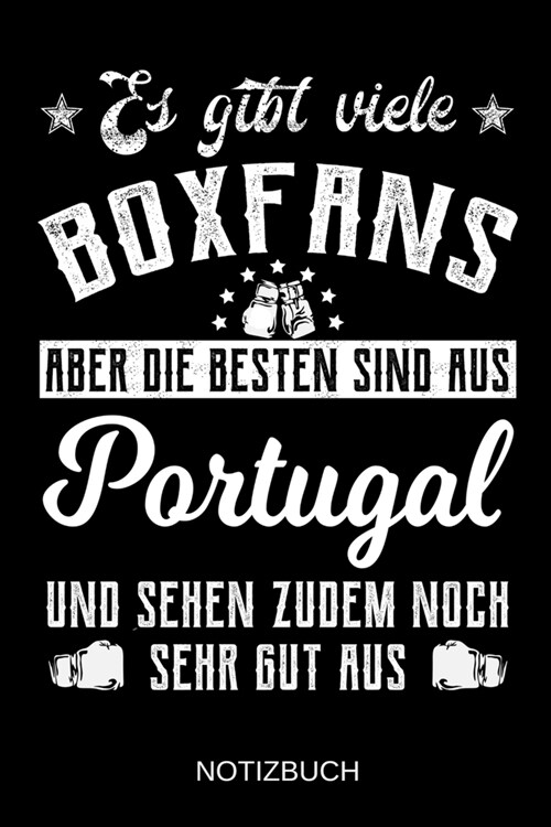 Es gibt viele Boxfans aber die besten sind aus Portugal und sehen zudem noch sehr gut aus: A5 Notizbuch - Liniert 120 Seiten - Geschenk/Geschenkidee z (Paperback)