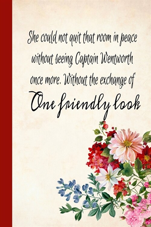 One Friendly Look: Journal Inspired by Jane Austens Persuasion (Paperback)