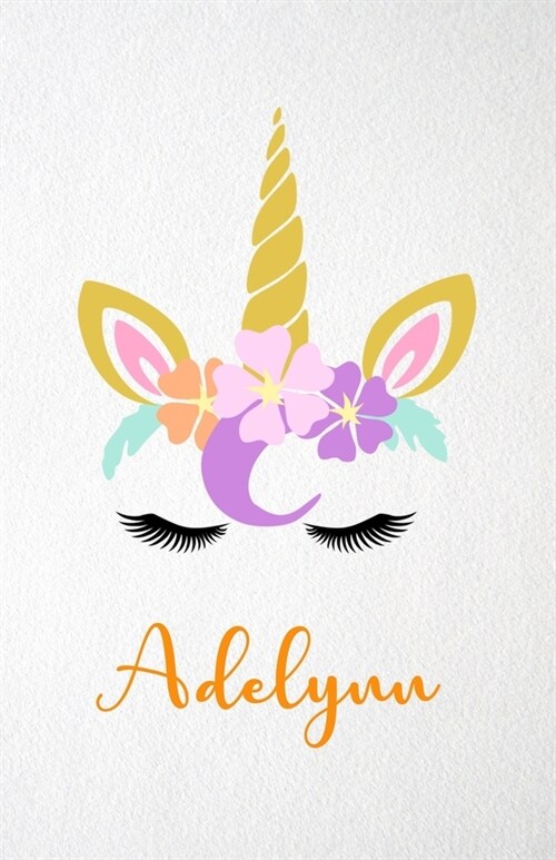 Adelynn A5 Lined Notebook 110 Pages: Funny Blank Journal For Lovely Magical Unicorn Face Dream Family First Name Middle Last Surname. Unique Student T (Paperback)
