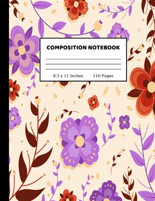 Composition Notebook: Wide Ruled Paper Notebook Journal - Cute Wide Blank Lined Workbook for Teens Kids Students Girls for Home School Colle (Paperback)
