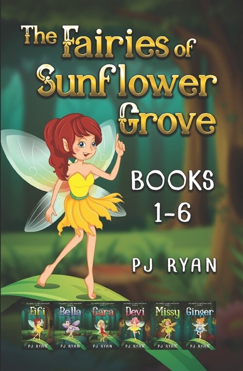 The Fairies of Sunflower Grove: Books 1-6: A funny chapter book series for kids ages 9-12 (Paperback)