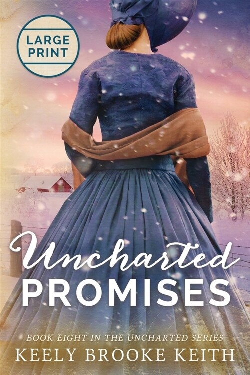 Uncharted Promises: Large Print (Paperback)