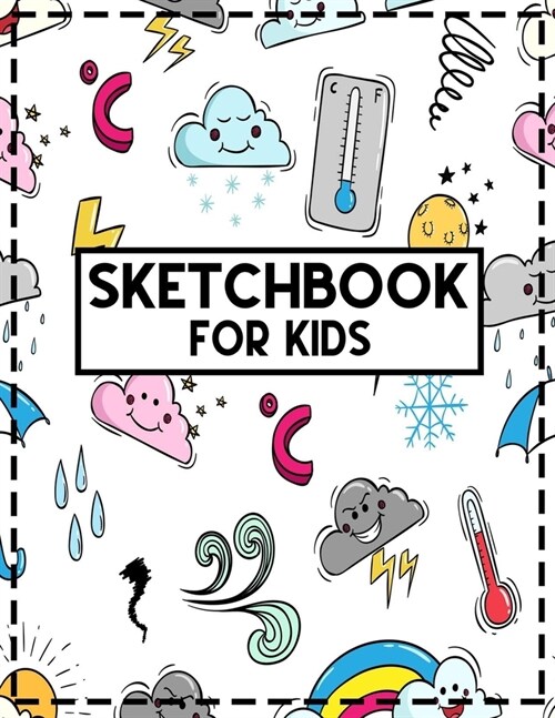 Sketch Book For Kids: Blank Paper for Drawing - 110 Pages ( 8.5x11 )Blank Paper for Drawing, Doodling or Sketching / Gift Sketchbook (Sketch (Paperback)