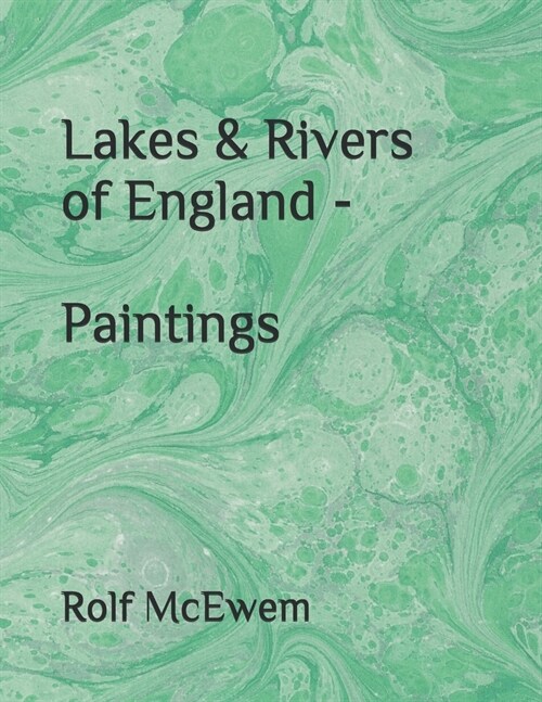 Lakes & Rivers of England - Paintings (Paperback)