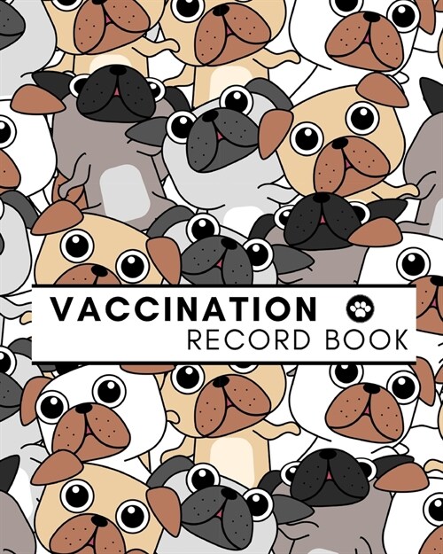 Vaccination Record Book: Pet Health Journal for Dogs. Gift for Dog Owners (Paperback)