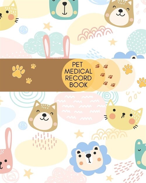 Pet Medical Record Book: Pet Health Journal For Dogs. Cute Gift for Dog Lovers. (Paperback)
