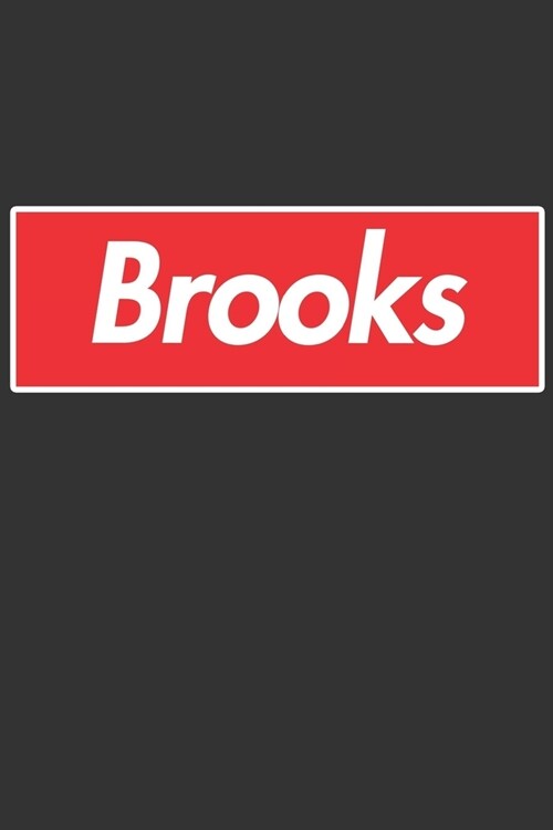 Brooks: Brooks Planner Calendar Notebook Journal, Personal Named Firstname Or Surname For Someone Called Brooks For Christmas (Paperback)