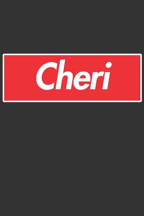 Cheri: Cheri Planner Calendar Notebook Journal, Personal Named Firstname Or Surname For Someone Called Cheri For Christmas Or (Paperback)