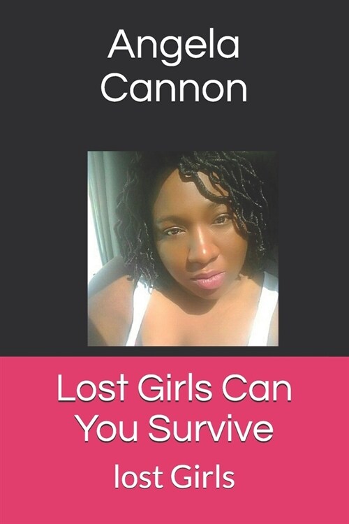 Lost Girls Can You Survive: lost Girls (Paperback)