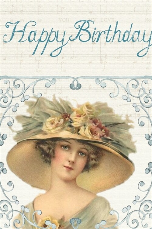 Happy Birthday: Paris Vintage Postcard Journal - 120 Pages - 6x 9 (Paperback)