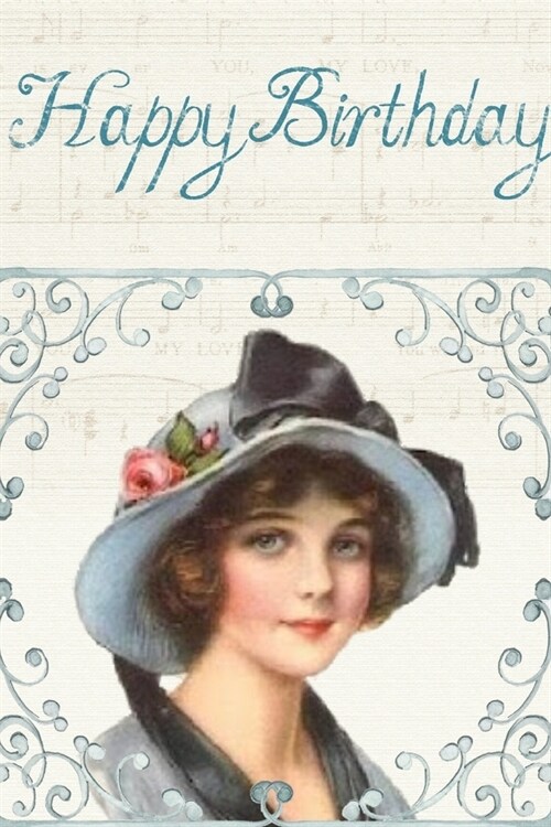 Happy Birthday: Paris Vintage Postcard Journal - 120 Pages - 6x 9 (Paperback)