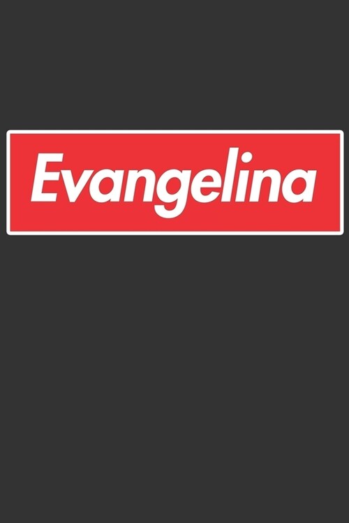 Evangelina: Evangelina Planner Calendar Notebook Journal, Personal Named Firstname Or Surname For Someone Called Evangelina For Ch (Paperback)