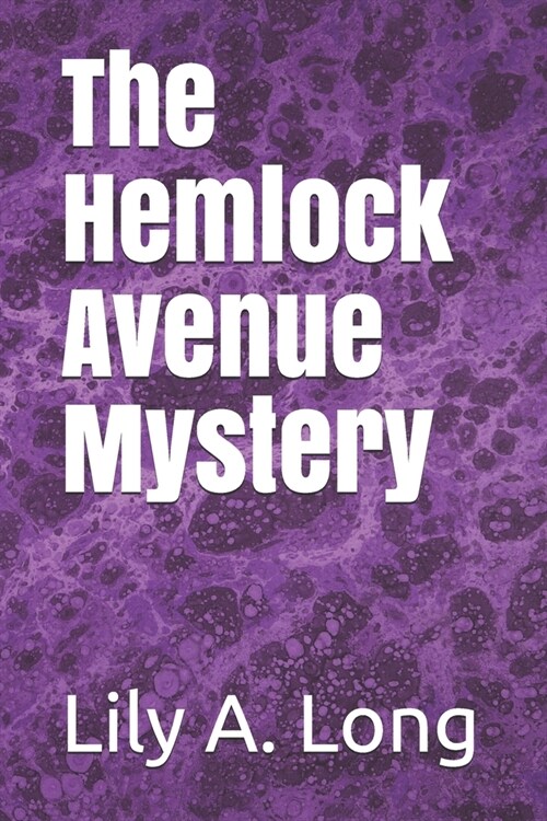 The Hemlock Avenue Mystery (Paperback)