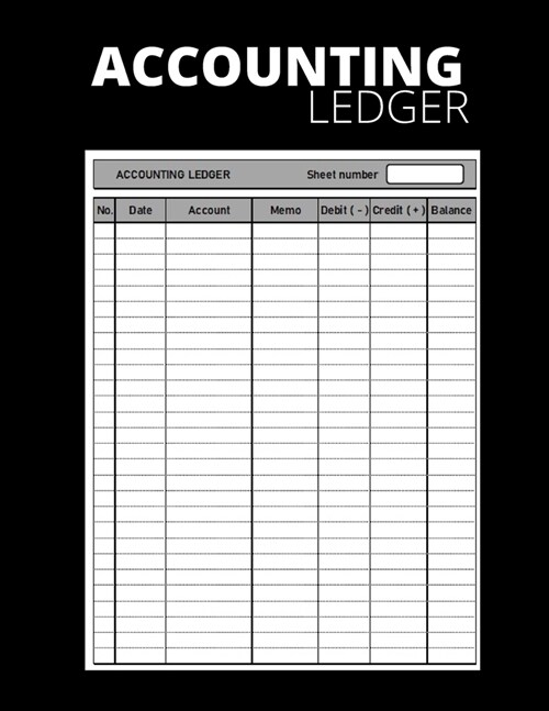 Accounting Ledger: Simple Cash Book Accounts Bookkeeping Journal for Small Business - Log, Track, & Record Expenses & Income 120 pages: S (Paperback)