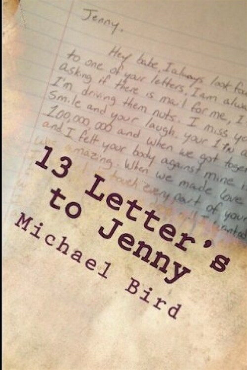 13 Letters to Jenny: Based on true events (Paperback)