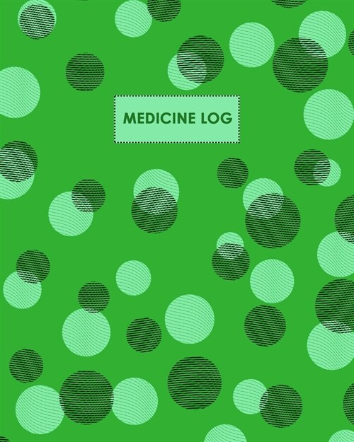 Medicine Log: Large Print - Daily Medicine Tracker Notebook- Undated Personal Medication Organizer (Paperback)