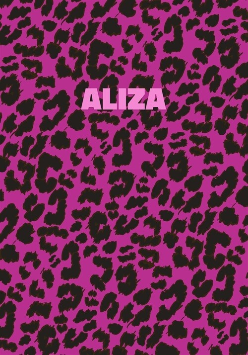 Aliza: Personalized Pink Leopard Print Notebook (Animal Skin Pattern). College Ruled (Lined) Journal for Notes, Diary, Journa (Paperback)