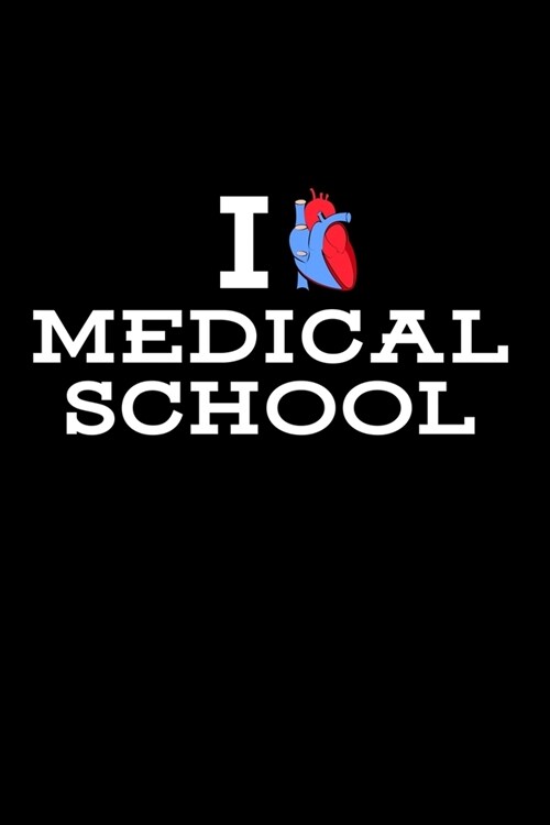 Medical School: Med Student Gifts - A Small Lined Journal or Notebook (Card Alternative) (Paperback)