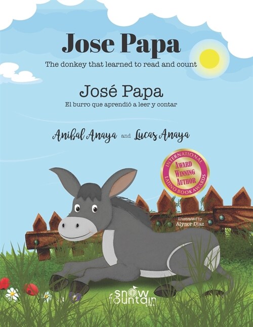 Jose Papa: The donkey that learned to read and count / El burro que aprendi?a leer y a contar (Paperback)