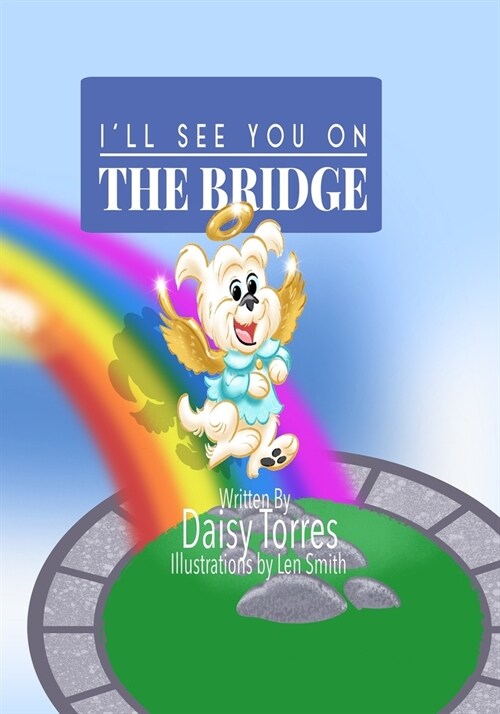 Ill See You on the Bridge: Te Ver?en el Puente (Paperback)