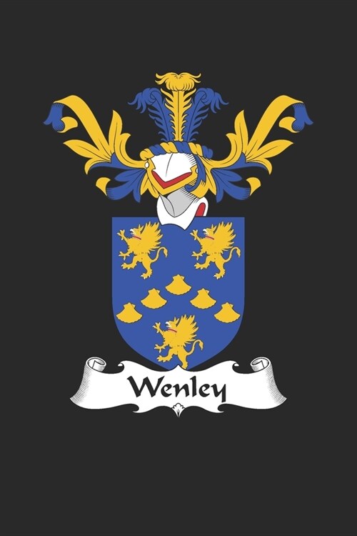 Wenley: Wenley Coat of Arms and Family Crest Notebook Journal (6 x 9 - 100 pages) (Paperback)