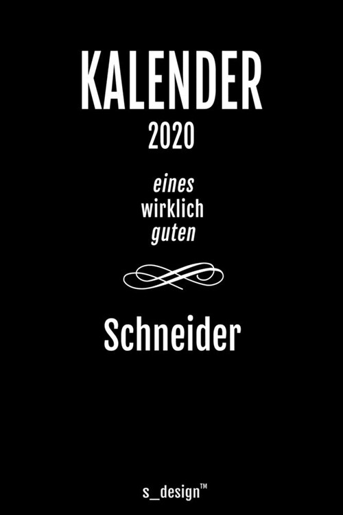 Kalender 2020 f? Schneider: Wochenplaner / Tagebuch / Journal f? das ganze Jahr: Platz f? Notizen, Planung / Planungen / Planer, Erinnerungen un (Paperback)