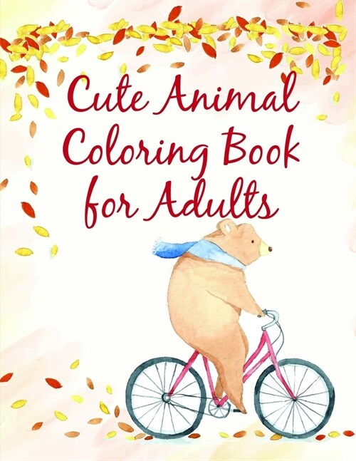 Cute Animal Coloring Book for Adults: Coloring Pages Christmas Book, Creative Art Activities for Children, kids and Adults (Paperback)