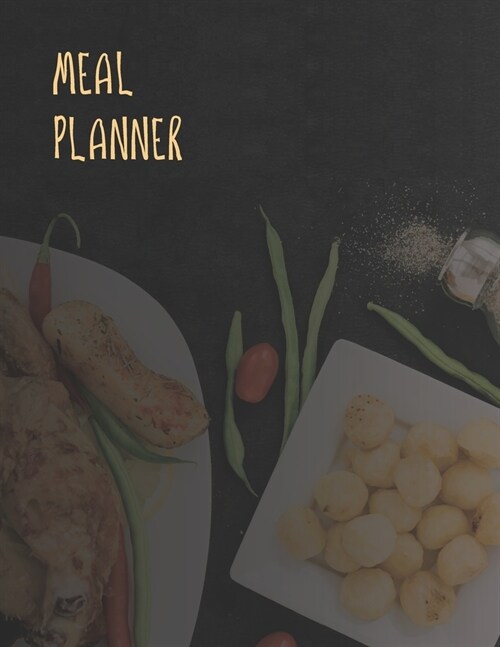 Meal Planner: Bloom Daily Planners Weekly Meal Planning Pad, Meal Planner, Shopping List Food Planning Organizer and Grocery List 8. (Paperback)